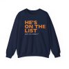 He's On The List And You Know It Shirt 1