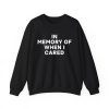 In Memory Of When I Cared Shirt 1