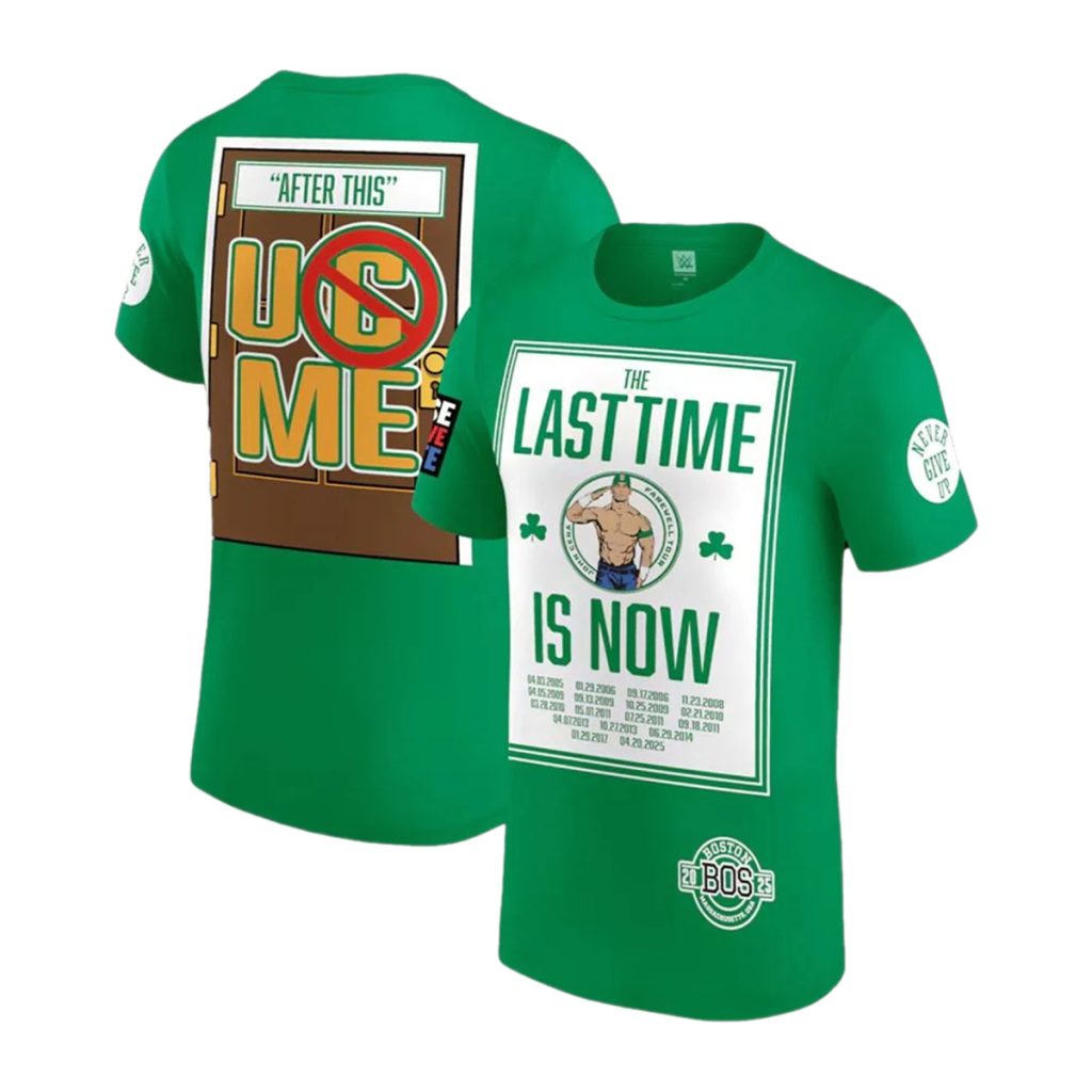 John Cena Wwe The Last Time Is Now Boston Shirt