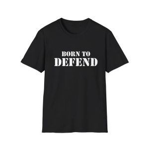 Born To Defend Hoodie & Shirt