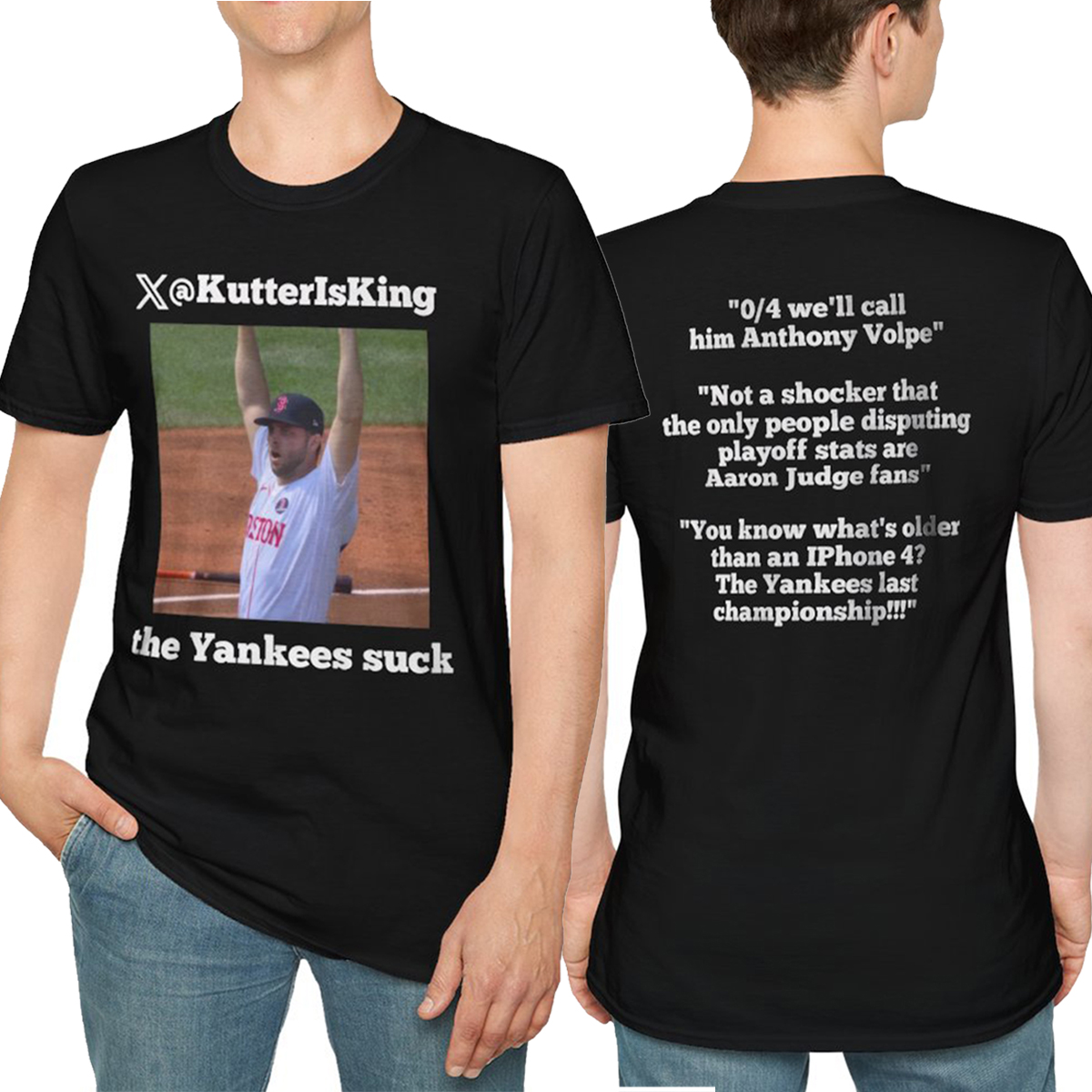 KutterIsKing the Yankees Suck 25025 T Shirt 2