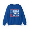 Single Taken Mentally Dating Josh Allen Shirt 1