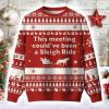 This Meeting Could Have Been A Sleigh Ride Ugly Christmas Sweater 1