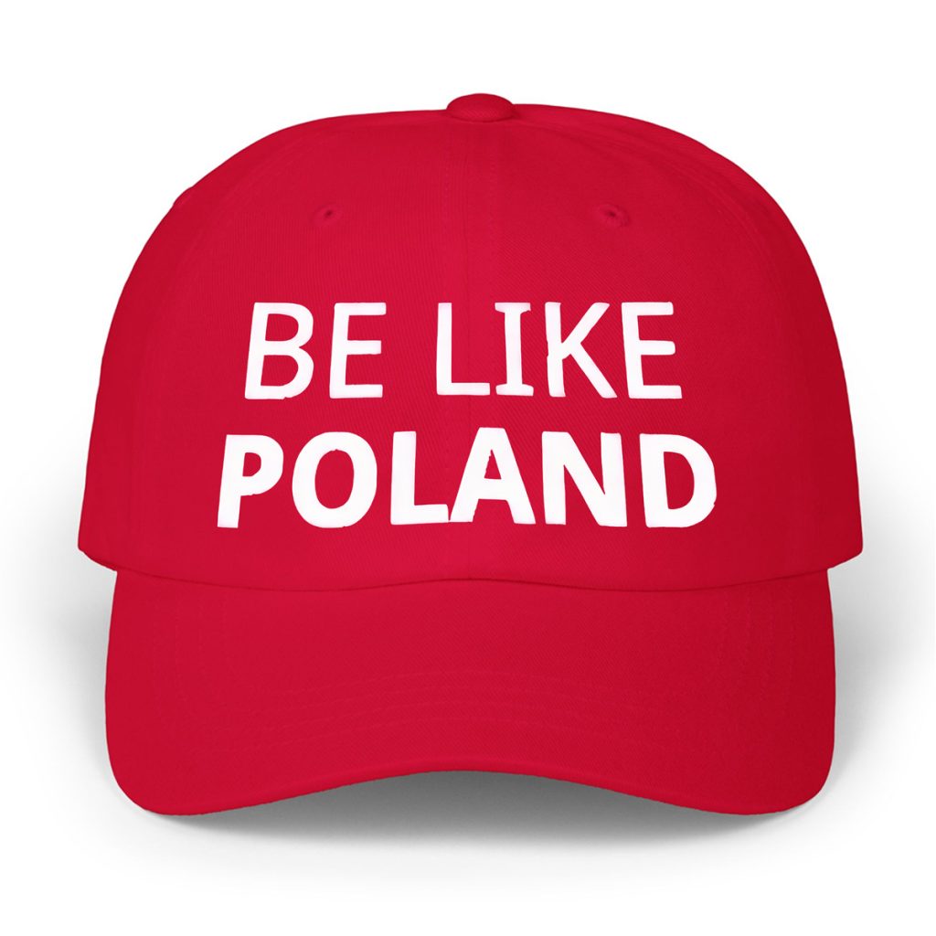 Tommy Robinson Be Like Poland Hat
