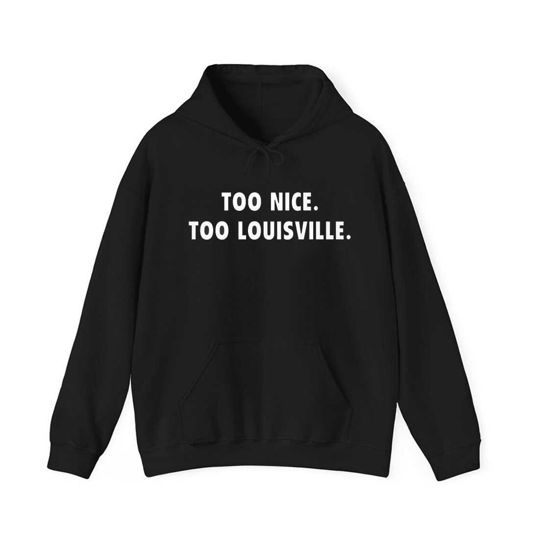 Too Nice Too Louisville Shirt 2