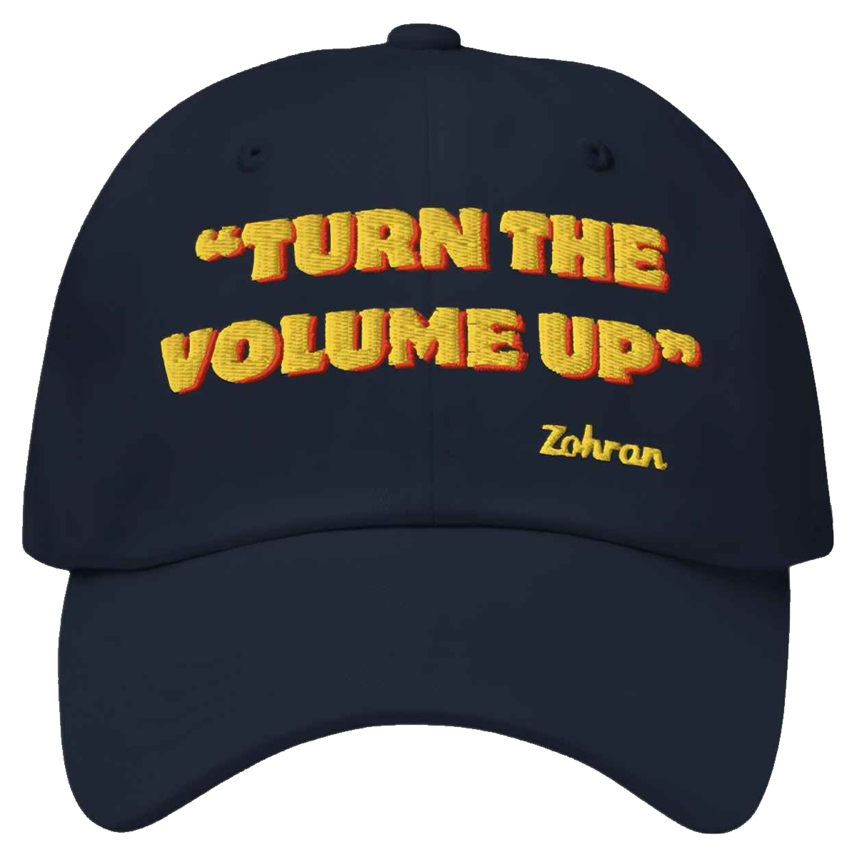 Turn The Volume Up Zohran Hat