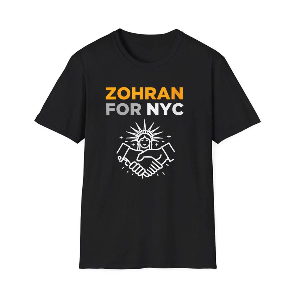Zohran For NYC Mayor Shirt