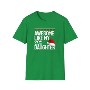 Awesome Like My Daughter Christmas Shirt