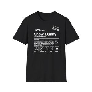 100% Chill Snow Bunny T Shirt