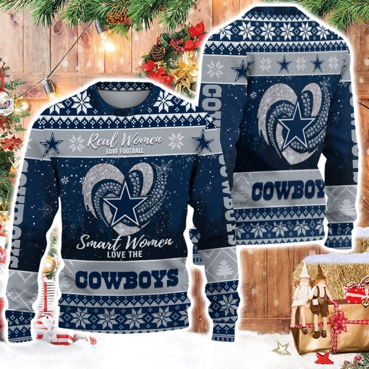 Real Women Love Football Smart Women Love The Cowboys Ugly Christmas Sweater