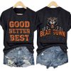 Retro Good Better Best Bear Down Print Shirt