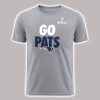2025 Patriots Go Pats SB LX Shirt