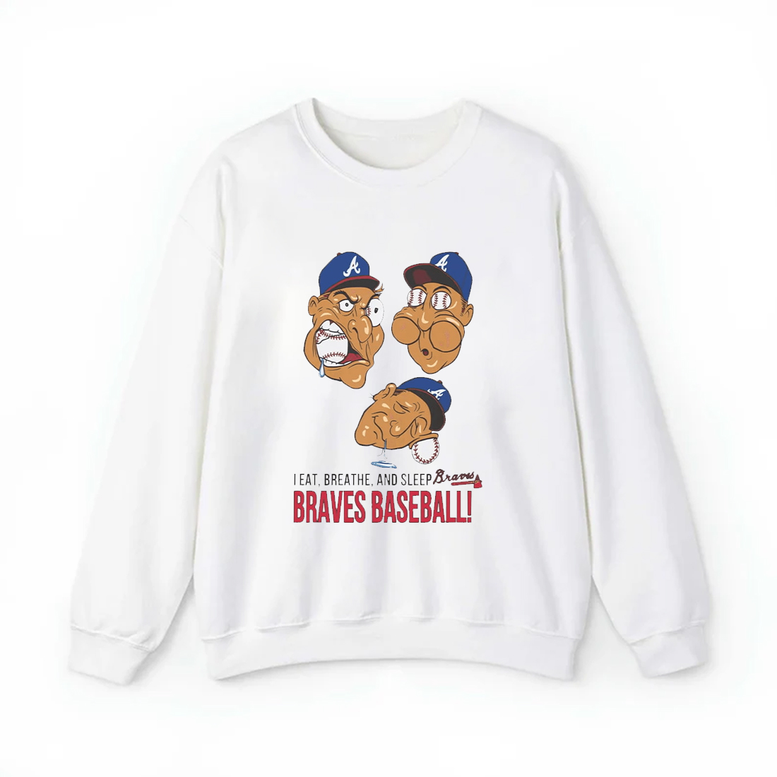 I Eat Breathe And Sleep Braves Baseball Shirt
