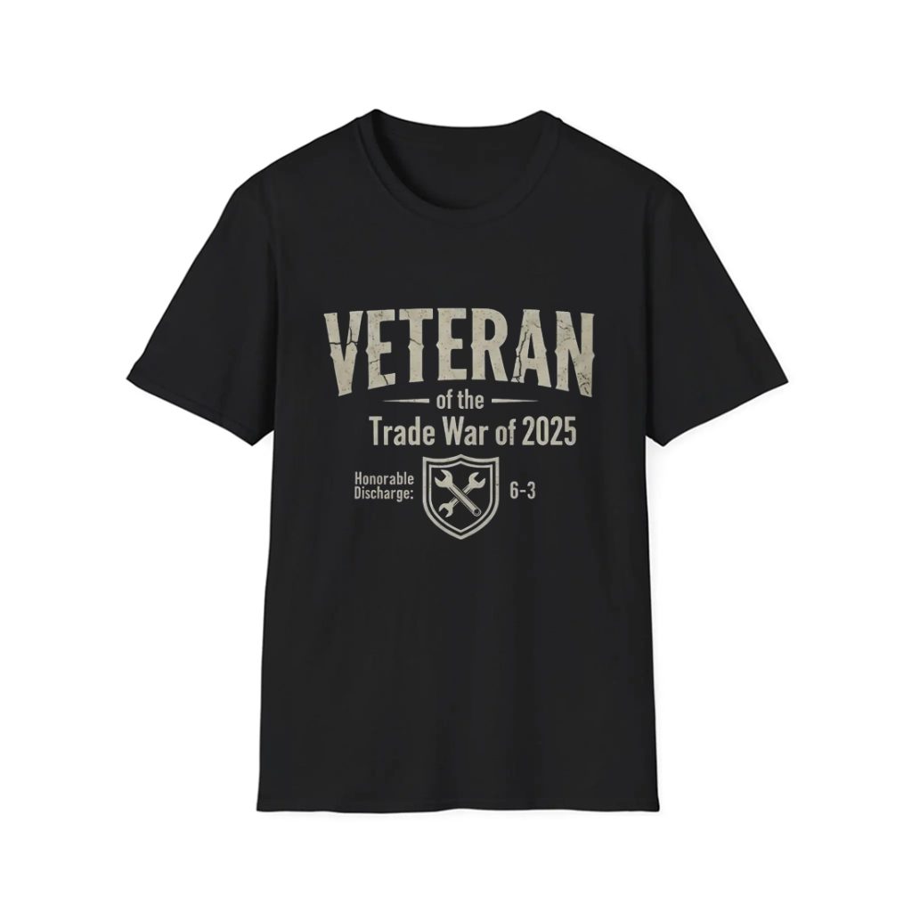 Veteran of the Trade War of 2025 Shirt 1