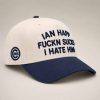 Ian Happ Fuckn Sucks I Hate Him Cubs Hat 1