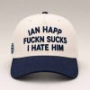 Ian Happ Fuckn Sucks I Hate Him Cubs Hat