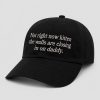 Not Right Now Kitten The Walls Are Closing In On Daddy 2026 Hat