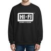 Andy Jassy Hi Fi Live Music And Cold Beer Sweatshirt