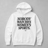 Jim Harbaugh And Mike McDaniel Nobody Watches Women's Sports Hoodie