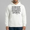 Mike McDaniel Nobody Watches Women's Sports Hoodie