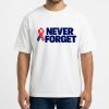 Coach John Harbaugh Never Forget 9 11 T Shirt